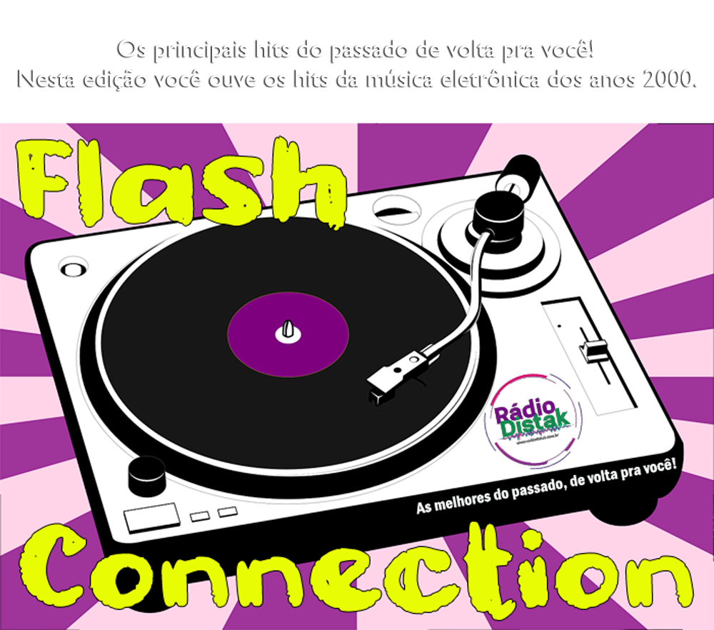 Flash Connection Anos 2000 (Dance) - Rádio Distak